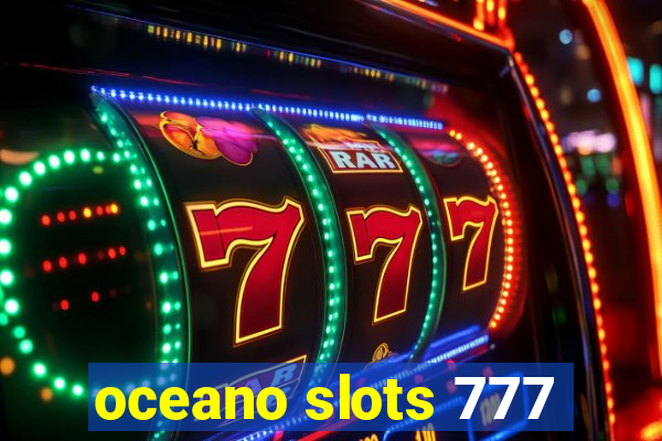 oceano slots 777